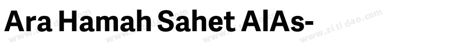 Ara Hamah Sahet AlAs字体转换